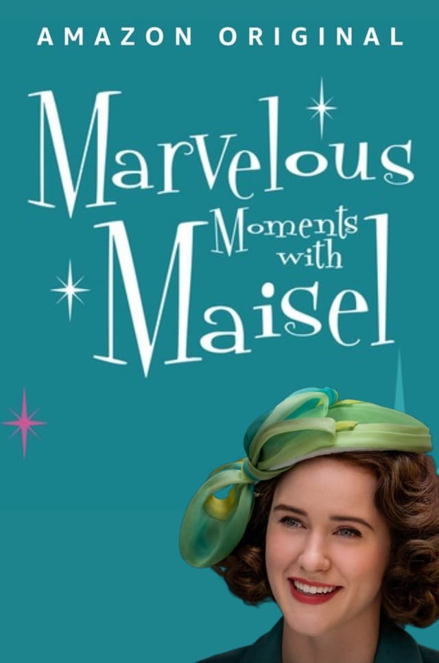 Marvelous Moments with Maisel