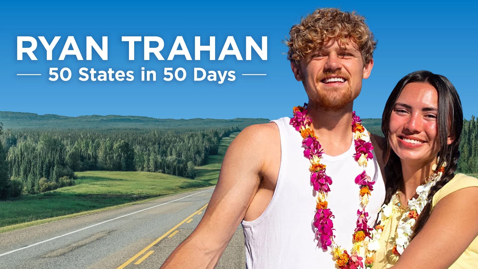 Ryan Trahan: 50 States in 50 Days